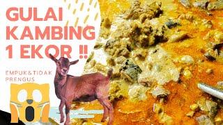 GULAI KAMBING 1 EKOR || Resep & Cara Pembuatannya Untuk Aqiqah || Tidak Prengus