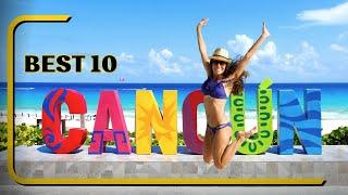 10 MUST DO when visiting Cancun