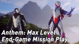 Anthem - max level, late-game mission gameplay