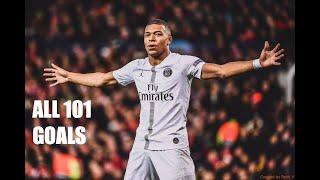 Kylian Mbappé - All 101 Goals on careers - 2015/2019