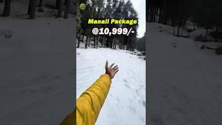 Rs.10,999/- மணாலி சுற்றுலா‼️Budget Manali Tour