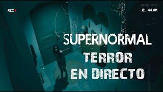 SUPERNORMAL - MARTES DE TERROR EN DIRECTO - HISTORIA COMPLETA AL 100% [21:9 1440p60]