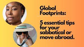 5 essential tips for your sabbatical or move abroad.