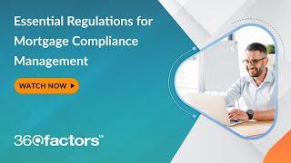 Essential Regulations for Mortgage Compliance Management