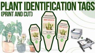 Print & Cut Durable Plant ID Tags