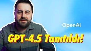 GPT 4.5 Tanıtıldı: İşte Tüm Yenilikler! #chatgpt