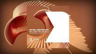 Michel Westerhoff - Follow The Angels