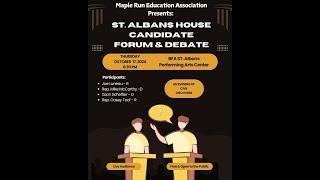 St. Albans House Candidate Forum & Debate | 10/17/2024