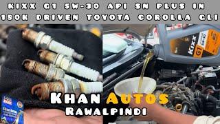 Kixx G1 5w-30 Api SN Plus in 180k driven Toyota Corolla Gli | Visit us 0333-5123540