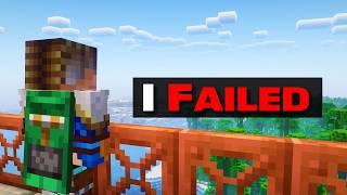 I Failed...