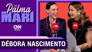 Débora Nascimento | Na Palma da Mari #47