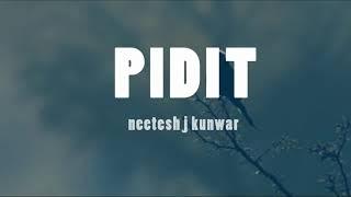 Nitesh Jung Kunwar's song "Pidit" full lyric video