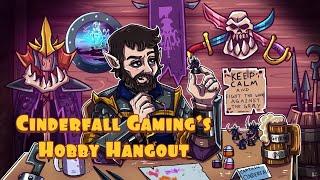 Cinderfall Gaming Hobby Hangout