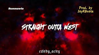 Remmoi (BIG RIFF) - Straight Outta West Official Lyrics Video)