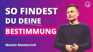 Dienen als wahrer Lebenssinn: So findest du deine Bestimmung (heilige Mission) | Maxim Mankevich