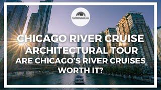 Chicago River Cruise Architectural Tour Review - Are Chicago's River Cruises Worth it? We find out!