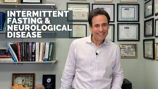 Using Intermittent Fasting For Neurological Disease? | Dr. Robert Silverman