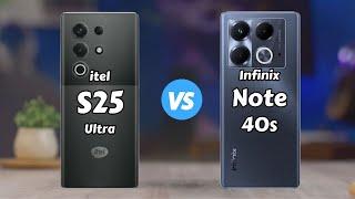 itel S25 Ultra vs Infinix Note 40s