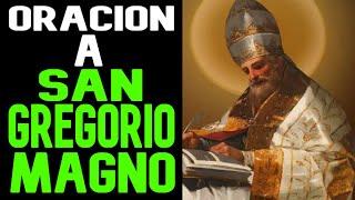 ORACION A SAN GREGORIO MAGNO