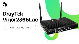 DrayTek Vigor2865Lac VDSL2 Security Firewall || Draytek Vigor2865lac vdsl2 security firewall