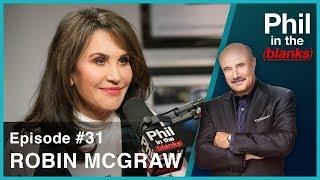 Phil In The Blanks #31 - Robin Mcgraw