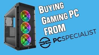 Buying Gaming PC from PC Specialist : Time to upgrade my PC (Video editing/Gaming)