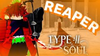 Reaper BANKAI + SHIKAI Full Showcase / Breakdown Type Soul