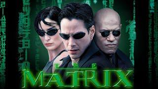 The Matrix (1999) Movie || Keanu Reeves, Laurence Fishburne, Carrie-Anne | Review & Facts