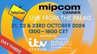 MIPCOM 2024 - Day 3 | TellyCast Live from the Palais