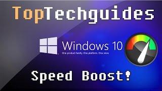 How to make Windows 10 Faster!