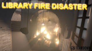 Library Fire Disaster | Teardown