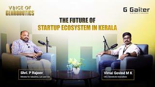 EP04: The Future of Kerala Startup Ecosystem | Shri @prajeevofficial | Vimal Govind MK | Genrobotics