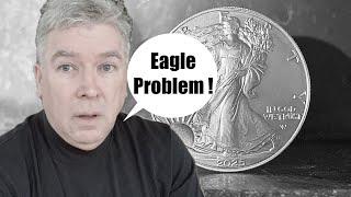 The New 2025 Silver Eagles are a Problem !