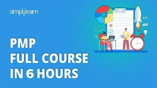 PMP Full Course In 6 Hours | Project Management Professional Full Course 2024| Simplilearn