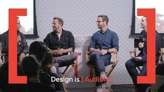 Design Is [Audible] - Designing sound for human experiences