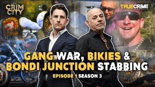 Gang War, Bikies & The Bondi Junction Stabbing - Crim City