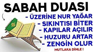 Kim Bu Duayı HER SABAH Dinlerse ZENGİN OLUR, TÜM SIKINTISI BİTER, EV HUZURU ARTAR! - ( Sabah Duası )