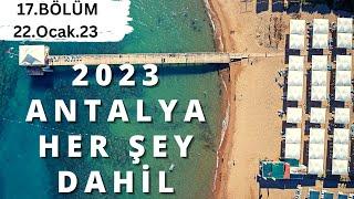 2023 ERKEN REZERVASYON ANTALYA OTEL/TATİL FIRSATLARI B17 | Yaz Tatili Her Şey Dahil - 22 Ocak 2023