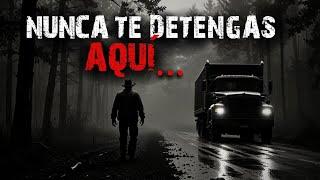 NUNCA TE DETENGAS AQUÍ - RELATOS DE TERROR DE CAMIONEROS