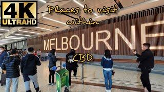 PLACES TO VISIT WITHIN MELBOURNE CBD | 4k