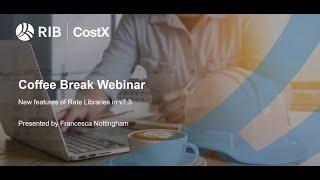 RIB CostX Coffee Break - Building-Level Rate Libraries (new in CostX 7.3)
