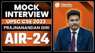 UPSC 2023 Topper Mock Interview PRAJNANANDAN GIRI AIR 24 IGP Program | OnlyIAS