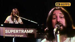 Supertramp - Goodbye Stranger  4K 60FPS