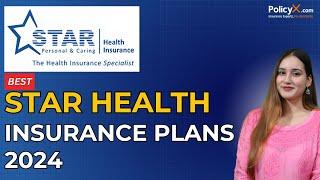 Star Health Insurance Plans Review | Best Star Insurance Plan | Star Health Assure | Star Health