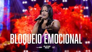 Alexia Reis - BLOQUEIO EMOCIONAL (DVD AO VIVO EM GOIÂNIA)