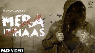 Mera Itihaas (Official Music Video) Gagan Pandey | Joker | New Song 2020 | Rising Recordz India