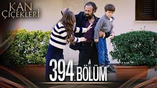 Kan Çiçekleri 394. Bölüm