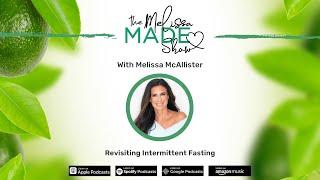 Melissa McAllister: Revisiting Intermittent Fasting