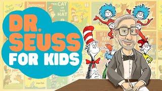 Dr. Seuss for Kids | Learn about the History of Dr Suess and His Stories