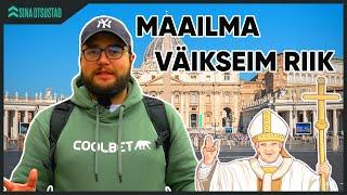 MAAILMA VÄIKSEIM RIIK